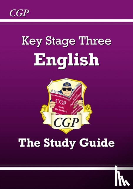 CGP Books - KS3 English Revision Guide (with Online Edition, Quizzes and Knowledge Organisers): for Years 7, 8 and 9