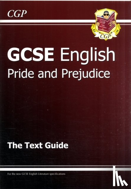 CGP Books - GCSE English Text Guide - Pride and Prejudice includes Online Edition & Quizzes: for the 2025 and 2026 exams