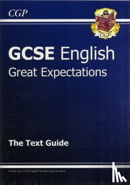 CGP Books - GCSE English Text Guide - Great Expectations includes Online Edition and Quizzes: for the 2025 and 2026 exams