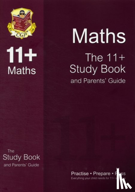 Parsons, Richard - 11+ Maths Study Book and Parents' Guide (for GL & Other Test
