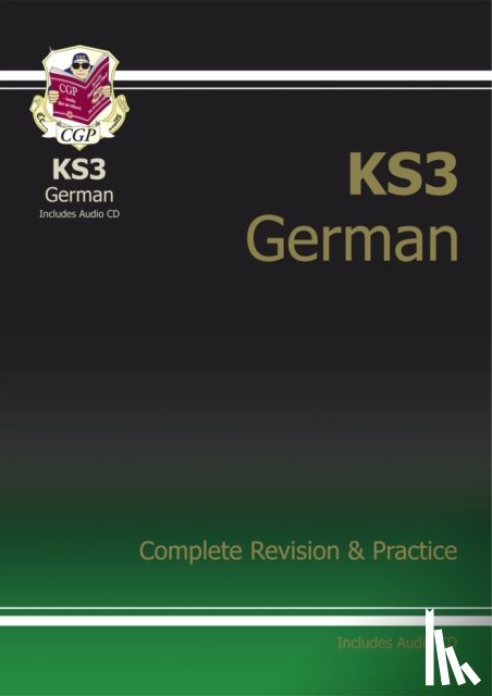 CGP Books - KS3 German Complete Revision & Practice (with Free Online Edition & Audio): for Years 7, 8 and 9