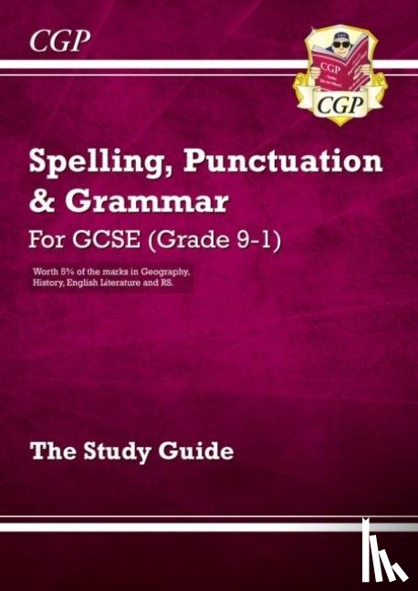 CGP Books - GCSE Spelling, Punctuation and Grammar Study Guide