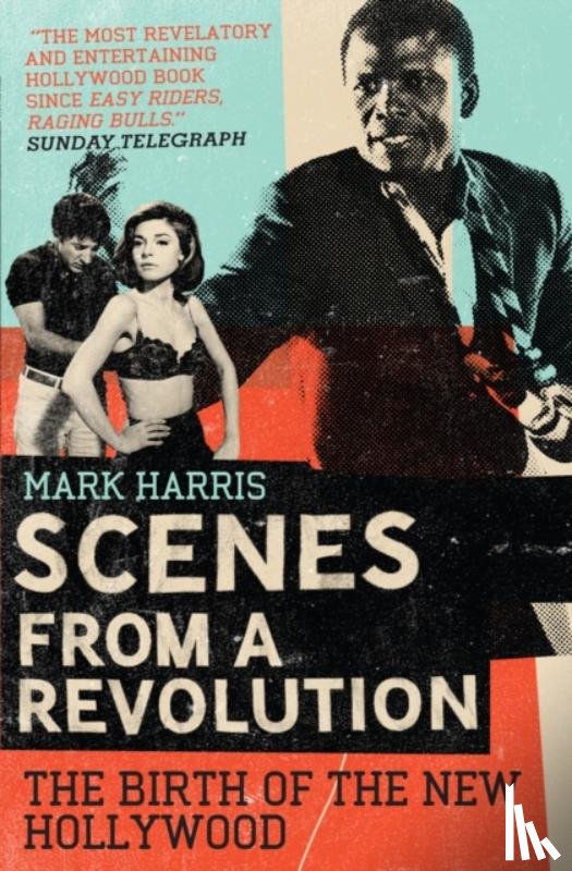 Harris, Mark - Scenes From A Revolution