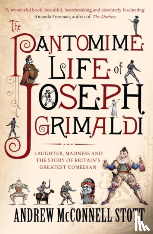 Stott, Andrew McConnell - The Pantomime Life of Joseph Grimaldi
