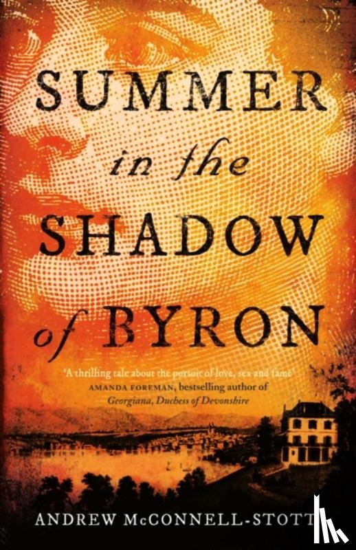 Stott, Andrew McConnell - Summer in the Shadow of Byron