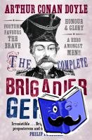 Doyle, Sir Arthur Conan - The Complete Brigadier Gerard Stories