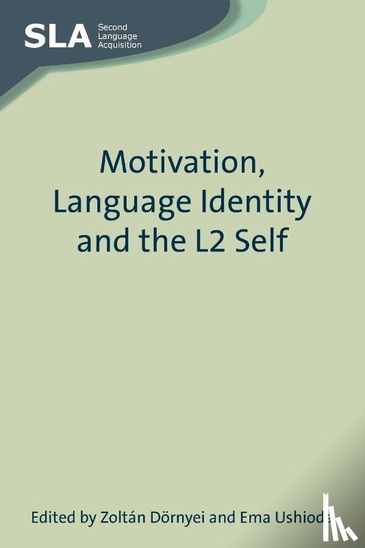  - Motivation, Language Identity and the L2 Self