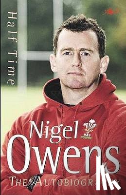 Owens, Nigel - Half Time - The Autobiography (Paperback)