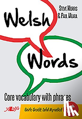 Morris, Steve, Meara, Paul - Welsh Words - Geirfa Graidd, Lefel Mynediad (De Cymru/South Wales)