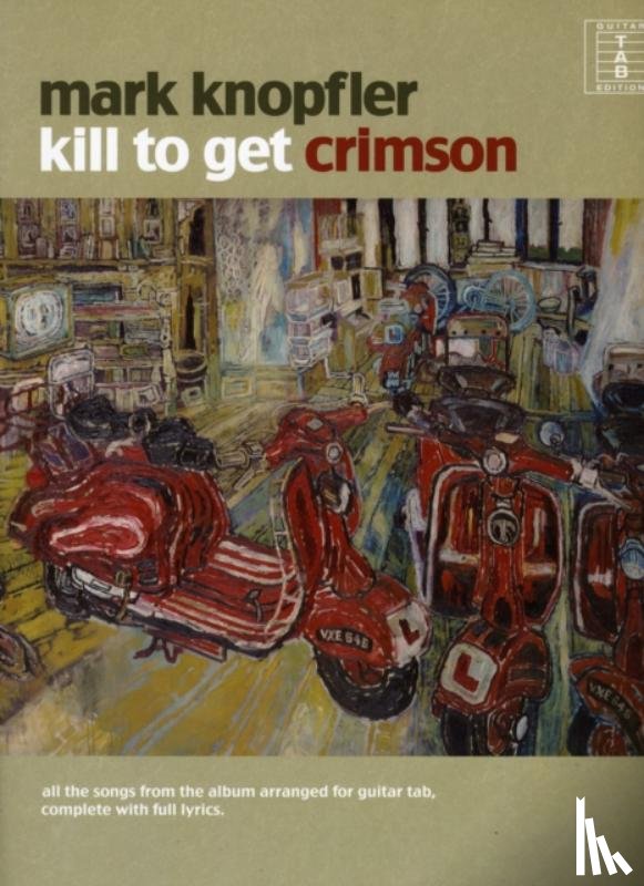 Knopfler, Mark - Kill To Get Crimson