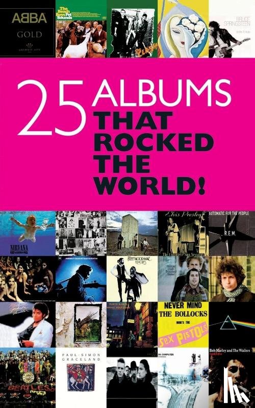 Charlesworth, Chris - Twenty Five Albums That Rocked Your World