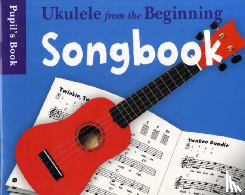 Music Sales Corporation - Ukulele From The Beginning Songbook