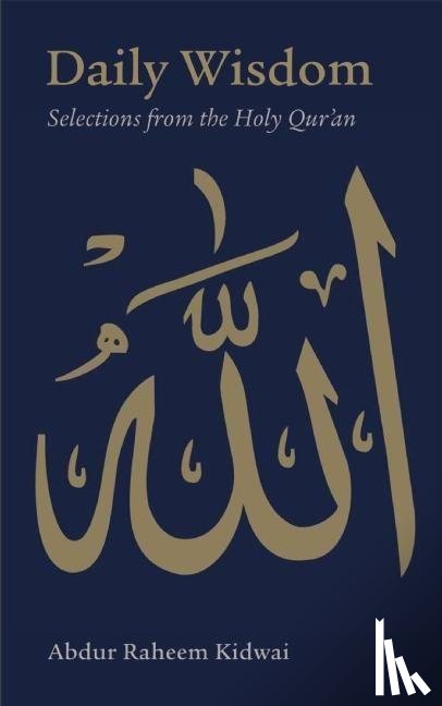  - Daily Wisdom: Selections from the Holy Qur'an