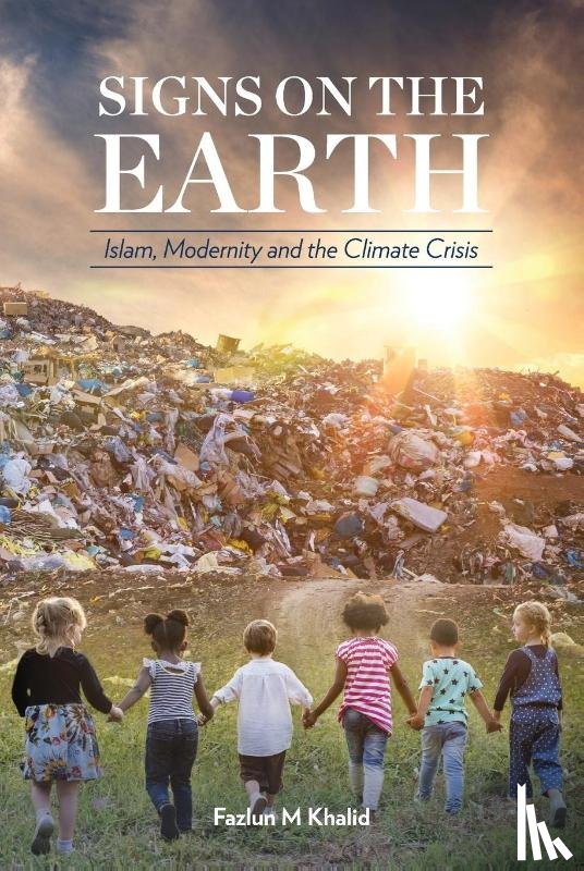 Khalid, Fazlun - Signs on the Earth