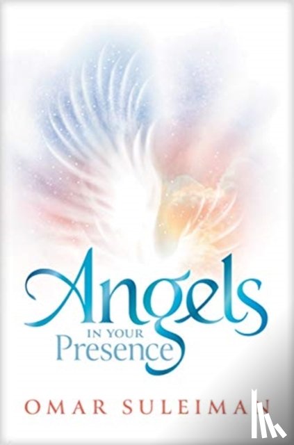 Suleiman, Omar - Angels in Your Presence