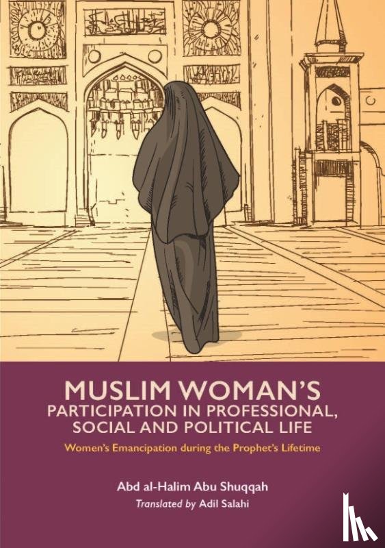 Shuqqah, Abd al-Halim Abu - Muslim Woman's Participation in Mixed Social Life