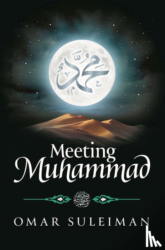 Suleiman, Omar - Meeting Muhammad