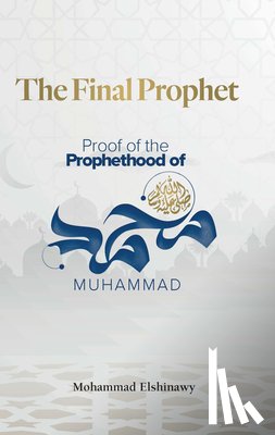 Elshinawy, Mohammad - The Final Prophet