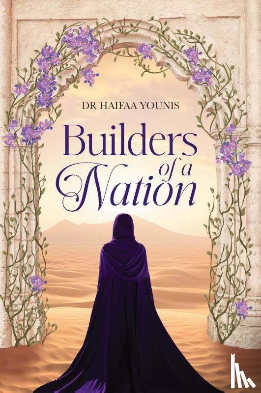 Younis, Haifaa - Builders of a Nation