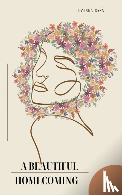 Sanni, LaYinka - A Beautiful Homecoming