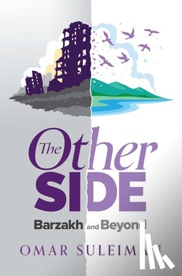 Suleiman, Omar - The Other Side: Barzakh and Beyond