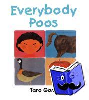 Gomi, Taro - Everybody Poos Mini Edition