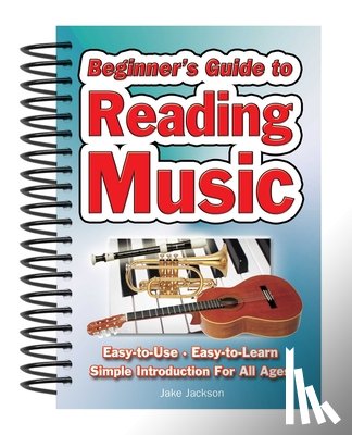 Jackson, Jake - Beginner's Guide to Reading Music