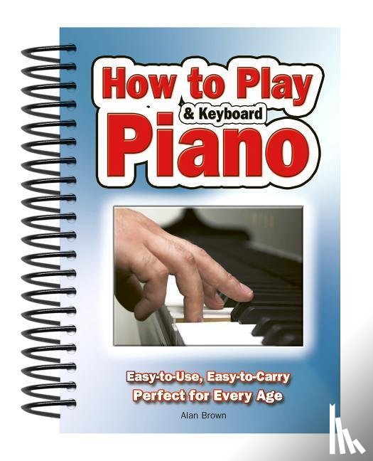 Brown, Alan - How To Play Piano & Keyboard