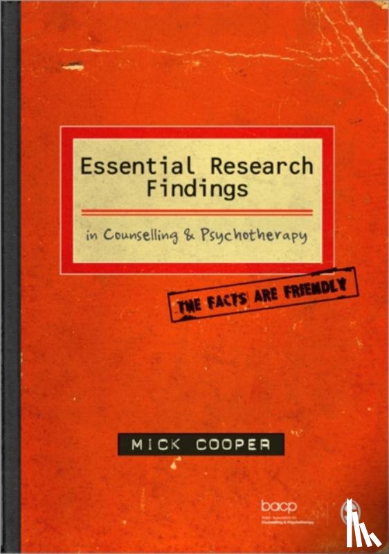 Mick Cooper - Essential Research Findings in Counselling and Psychotherapy