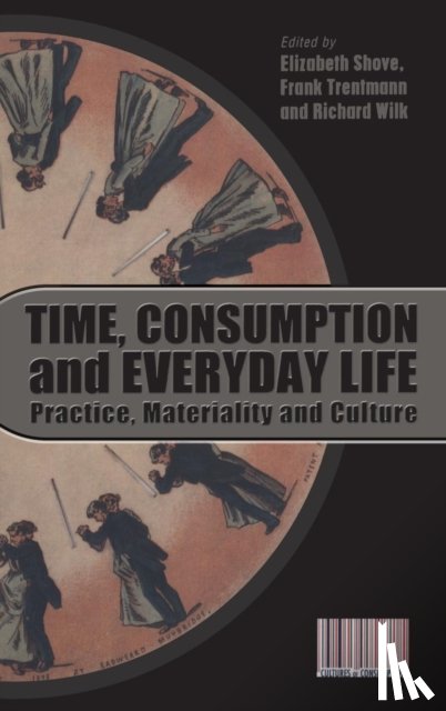  - Time, Consumption and Everyday Life