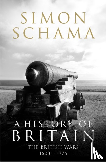 Schama, Simon, CBE - A History of Britain - Volume 2