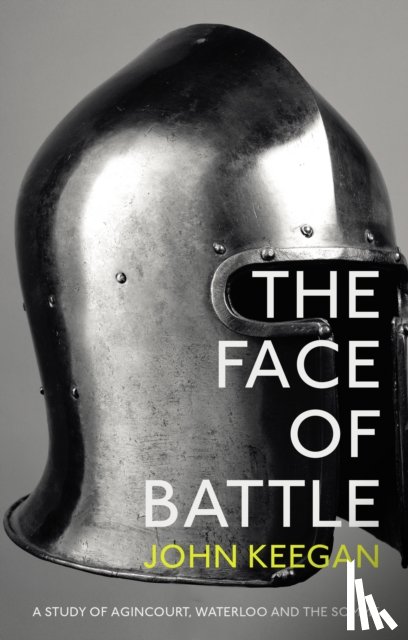 Keegan, John - The Face Of Battle