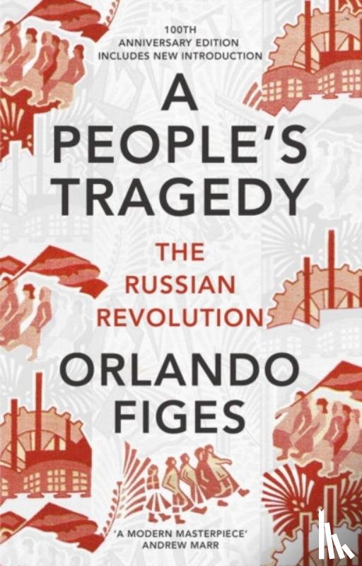 Figes, Orlando - A People's Tragedy