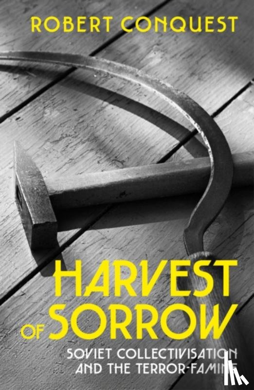 Conquest, Robert - The Harvest of Sorrow