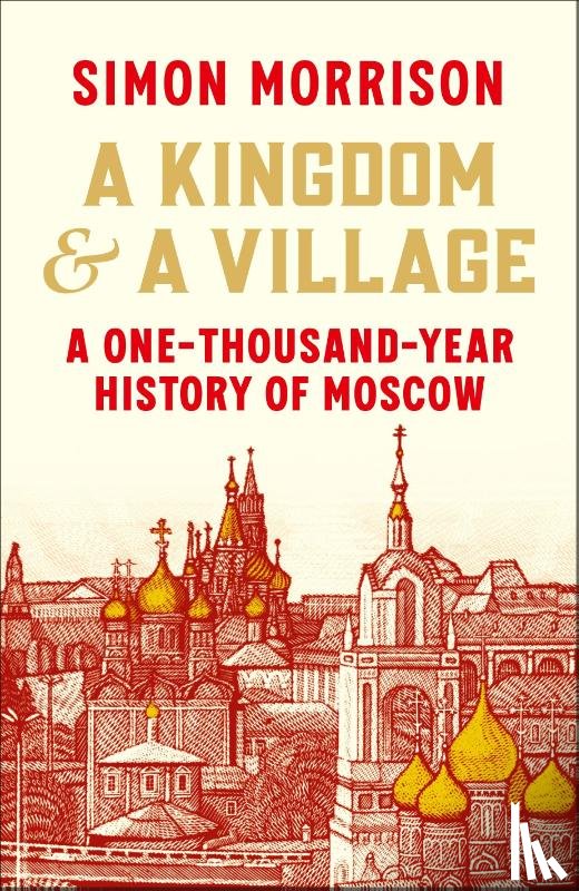 Morrison, Simon - A Kingdom and a Village