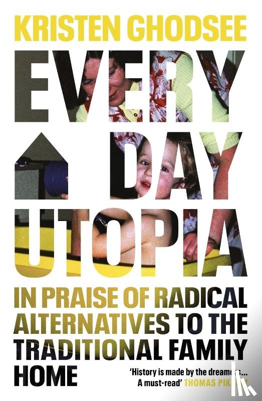 Ghodsee, Kristen - Everyday Utopia