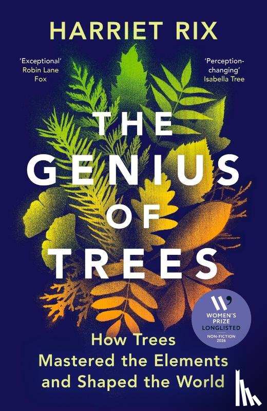 Rix, Harriet - The Genius of Trees
