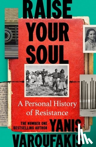 Varoufakis, Yanis - Raise Your Soul