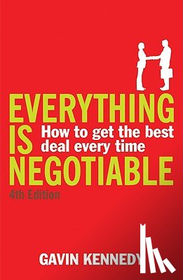 Kennedy, Gavin - Everything is Negotiable
