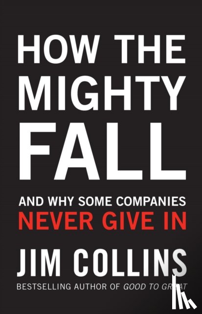 Collins, Jim - How the Mighty Fall
