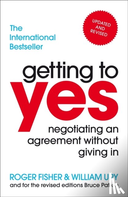 Fisher, Roger, Ury, William - Getting to Yes