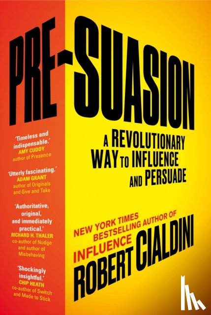 Cialdini, Robert - Pre-Suasion