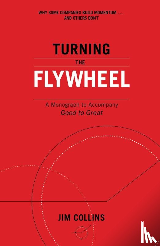Collins, Jim - Turning the Flywheel
