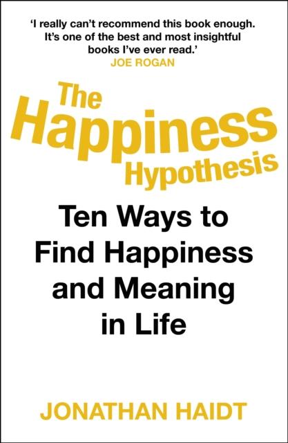 Haidt, Jonathan - The Happiness Hypothesis