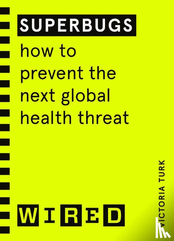 Turk, Victoria - Superbugs (WIRED guides)