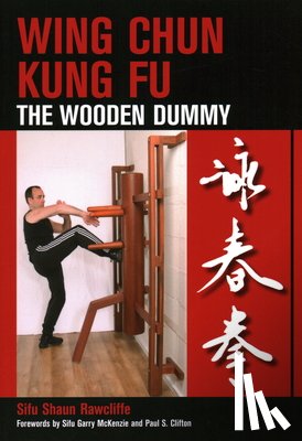 Rawcliffe, Shaun - Wing Chun Kung Fu