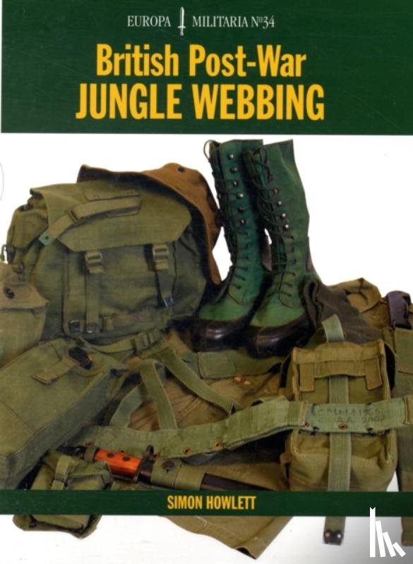 Howlett, Simon - EM34 British Post-War Jungle Webbing