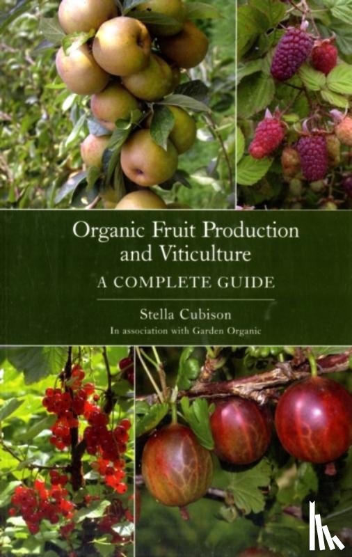 Cubison, Stella - Organic Fruit Production and Viticulture
