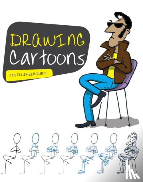 Shelbourn, Colin - Drawing Cartoons