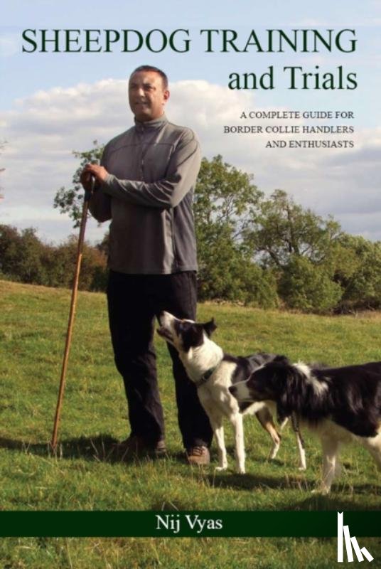 Vyas, Nij - Sheepdog Training and Trials